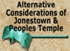 Logo for Alternative Considerations of Jonestown and the People's Temple