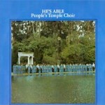He's Able - Peoples Temple Choir
