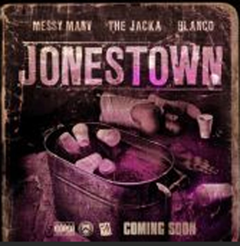 Messy Marv, The Jacka and Blanco of the Yay Boyz – entitled "Jonestown"
